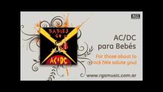 AC/DC para Bebés - For those about to rock (We salute you)