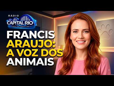 FRANCIS ARAUJO: DEFESA ANIMAL E OS DESAFIOS DA POLÍTICA | Podcast Capital Rio