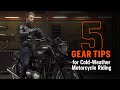 5 Gear Tips For Cold Weather Motorcycle Riding