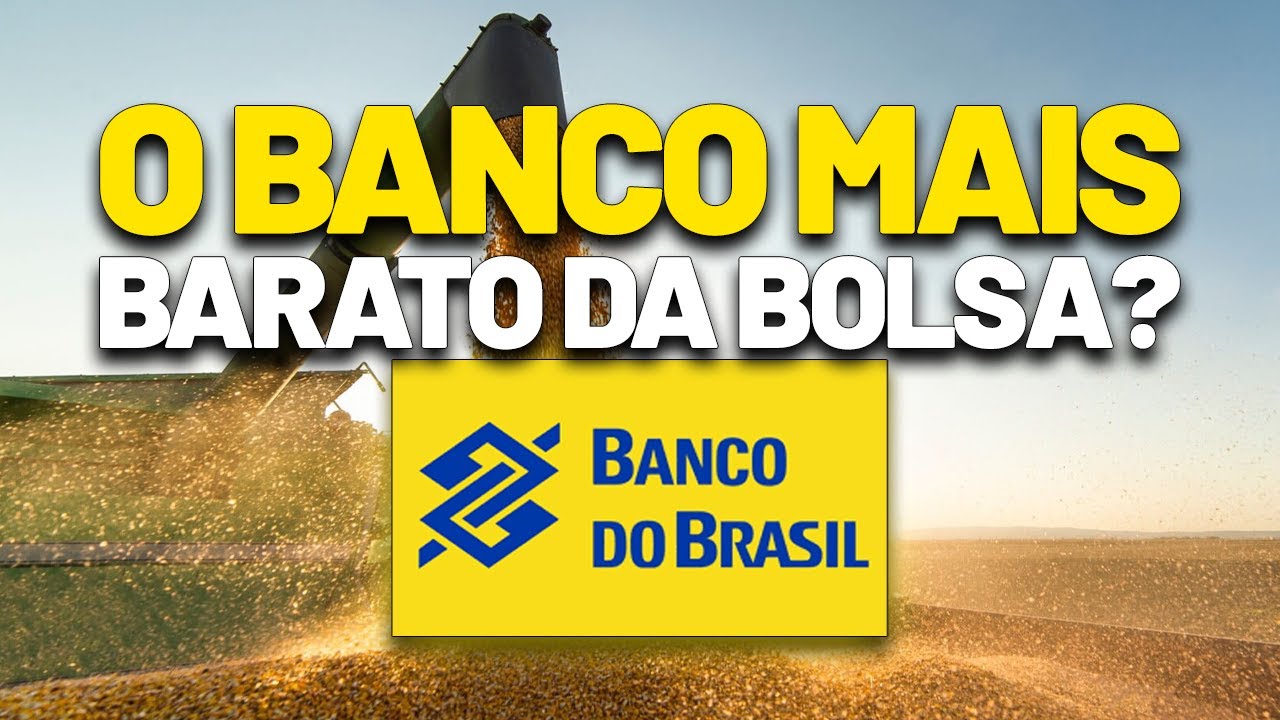 BANCO DO BRASIL É O MAIS BARATO DO SETOR, DIZ SANTANDER (BBAS3)