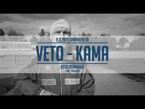 11.6.2015 Veto - Kama otteluennakko