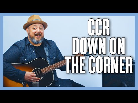 Creedence Clearwater Revival Down On The Corner Guitar Lesson + Tutorial