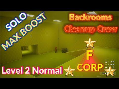 Solo Max Boost - Level 2 - Normal F CORP / Backrooms Cleanup Crew