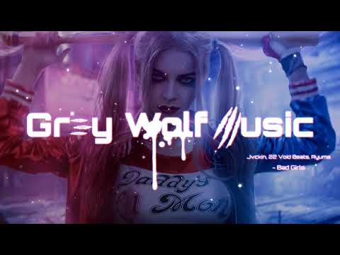 Jvckin, 22 Void Beats & Ryuma - Bad Girls // (Bass Boosted)