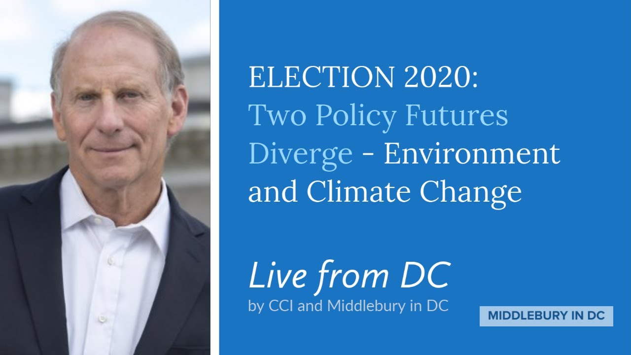 Live from DC | Election 2020 - Two Policy Futures Diverge | Environment and Climate Change video thumbnail