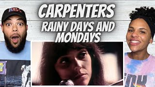 THE FEELING!| FIRST TIME HEARING The Carpenters   Rainy Days And Mondays REACTION