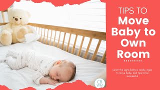 How to Know When to Move Your Baby to their Own Room | Baby Basics