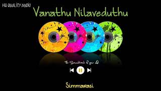 Vanathu Nilaveduthu  Simmarasi  High Quality Audio