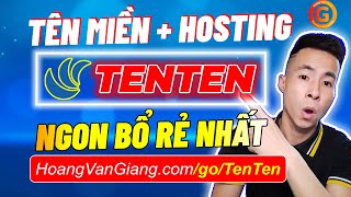 Cách Mua Tên Miền Và Hosting Tenten Giá Rẻ Mới Nhất - Hoàng Văn Giang