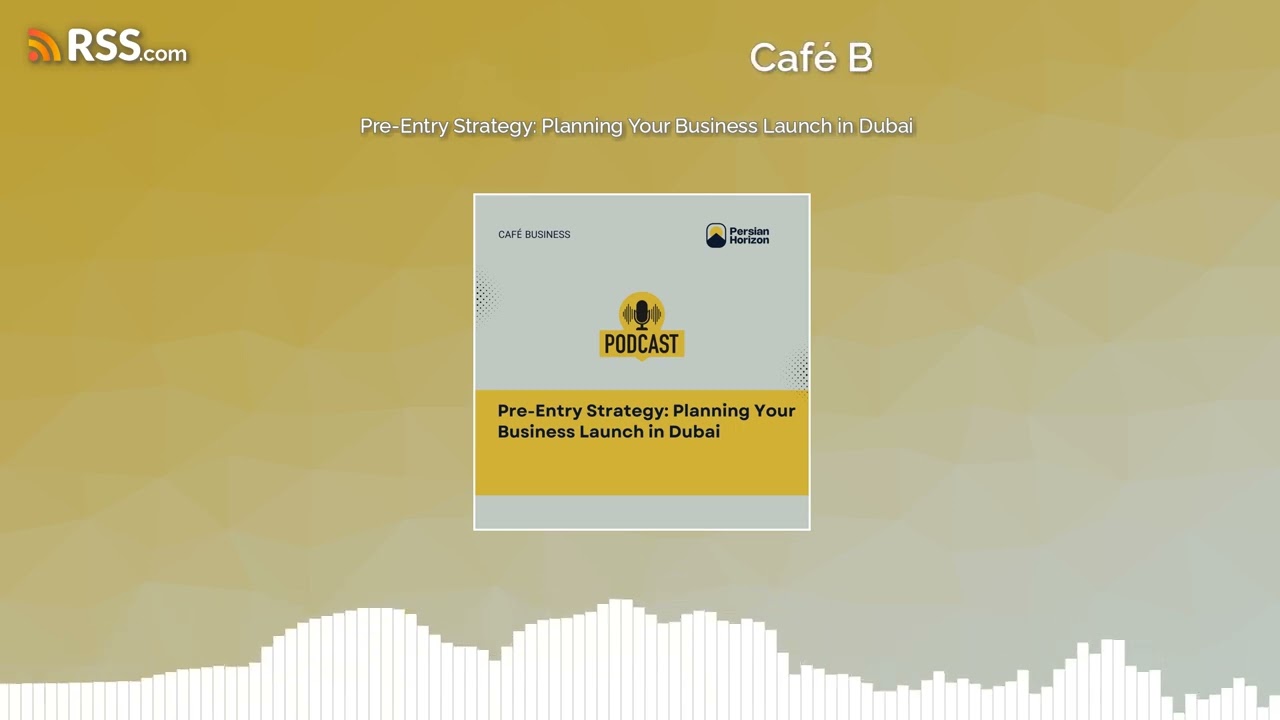 Pre-Entry Strategy: Planning Your Business Launch in Dubai