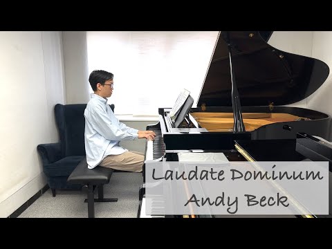Laudate Dominum - Andy Beck | Choral Music | Piano Accompaniment | Stephen Fung 🎹