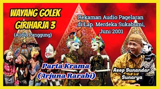 Download lagu Wayang Golek GH3 Parta Krama (Audio Panggung, 2001) - Asep Sunandar Sunarya mp3