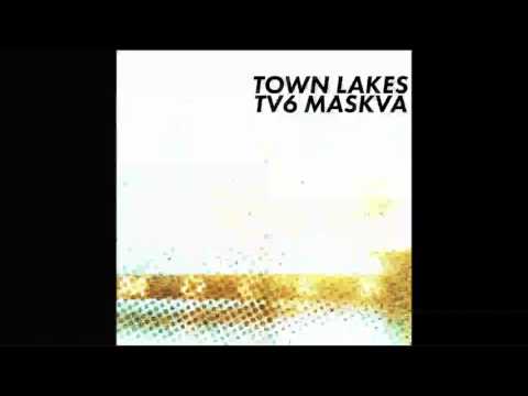 Town Lakes - TV6 MASKVA (2016) [outsider house]
