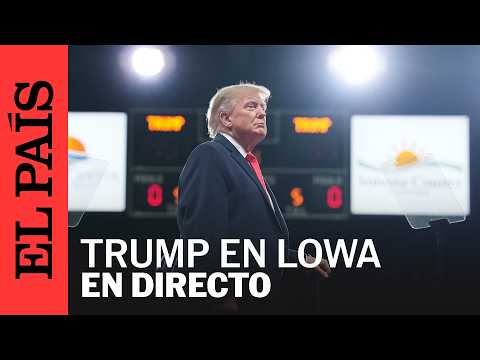EN VIVO | Trump celebra un mitin de campaña en Dubuque, Iowa | EL PAÍS