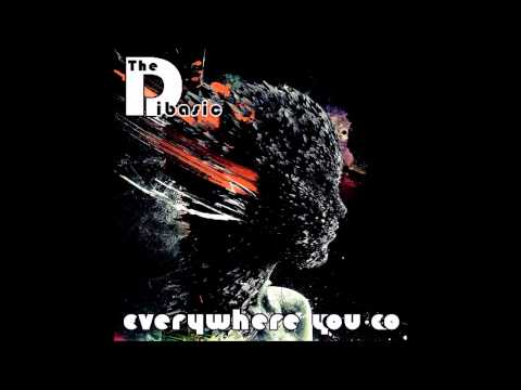 The Dibasic - Everywhere You Go