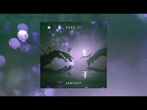 Samlight - Feel It