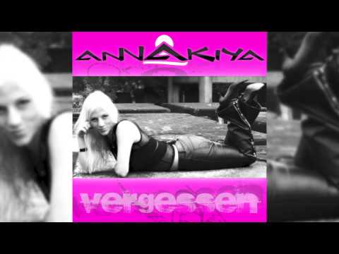 Annakiya  - Vergessen (Radio Edit) // DANCECLUSIVE //