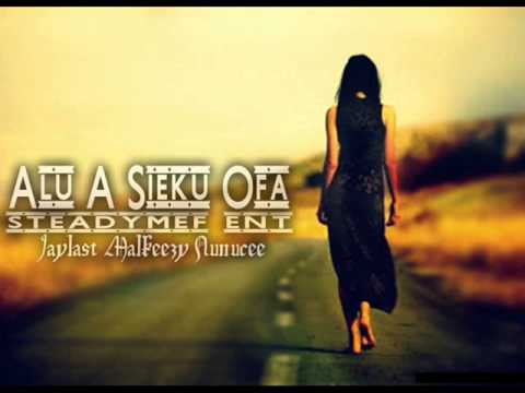 'Alu a Si'eku 'Ofa - JAYLAST ft MALKEEZY ft NUNUCEE  STEADYMEF ENT