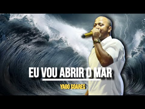 Yago soares | Eu vou abrir o mar .