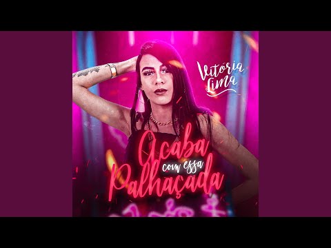 Acaba Com Essa Palhaçada