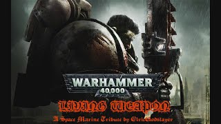 Warhammer 40k Music Video - Living Weapon - Warbringer