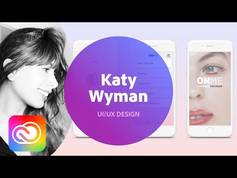 Live UI/UX Design with Katy Wyman - 1 of 3 | Adobe Creative Cloud