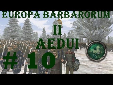 Europa Barbarorum 2 Aedui 10 "The Arverni are on the run!"
