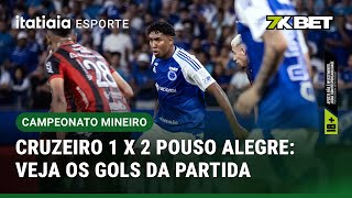 CRUZEIRO 1 X 2 POUSO ALEGRE: ASSISTA AOS GOLS DA PARTIDA