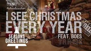 BM - I See Christmas Every Year feat BOES