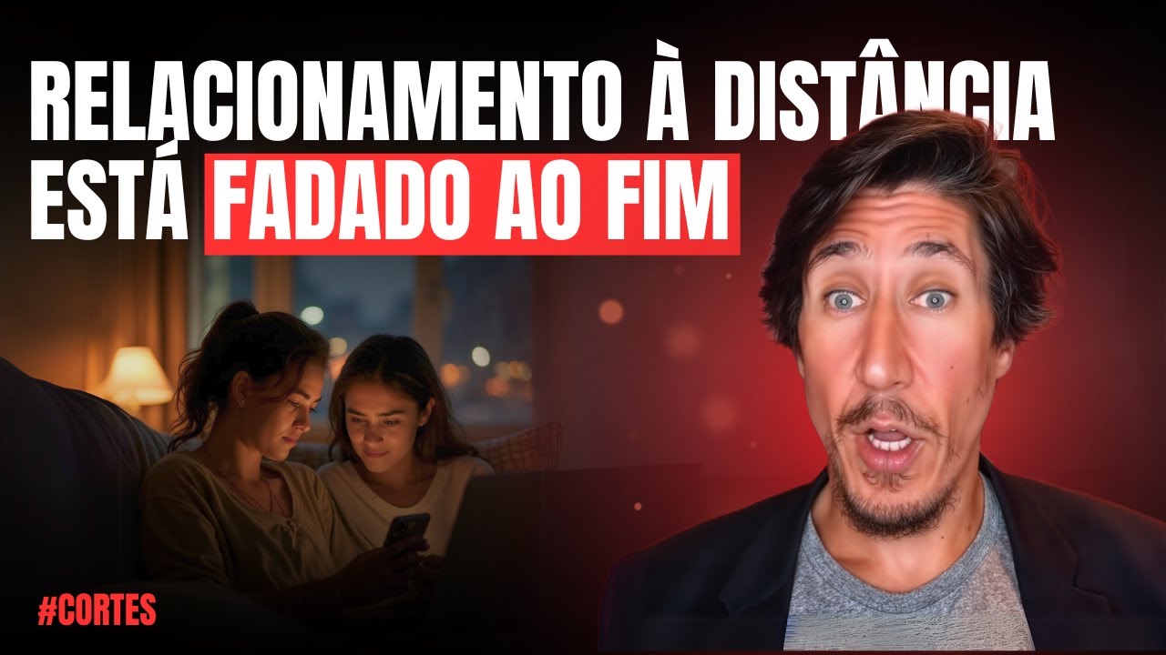 VOCÊ CONSEGUE MANTER UM RELACIONAMENTO À DISTÂNCIA? Descubra as CHAVES para o SUCESSO