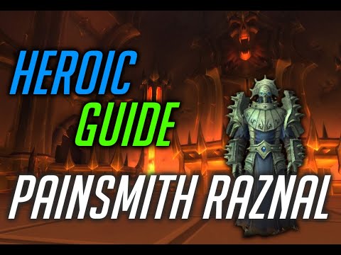 Painsmith Raznal- Normal & Heroic Guide – Sanctum of Domination – Shadowlands PTR