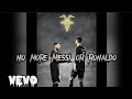 No more Messi or Ronaldo song
