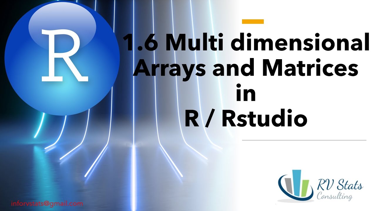 1.6 Arrays and matrices in R | statistical analysis and data science course Rstudio | Dimensional