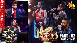Hiru Star Season 03 | 2022-12-04 | TOP 16 | Part 02 LIVE Hiru Star Season 03 | 2022-12-04 | TOP 16 | Part 02 LIVE