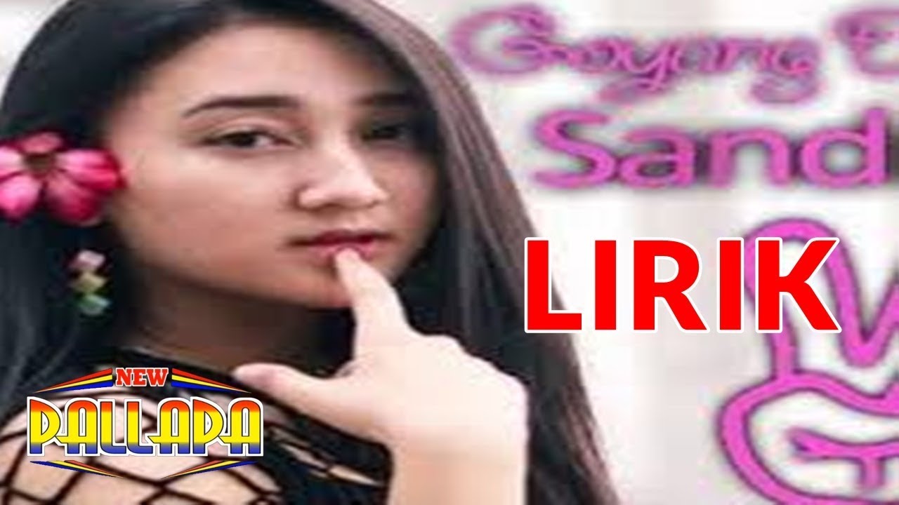 GOYANG 2 JARI - NEW PALLAPA Terbaru 2018 COVER SANDRINA FULL LIRIK