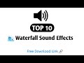 Top 10 Waterfall Sound Effects Free Download Link No Copyright