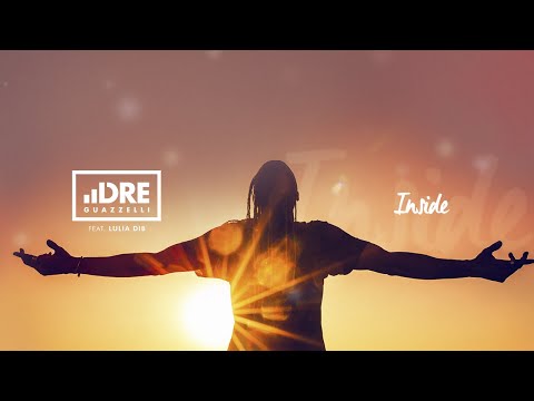 Dre Guazzelli feat. Lulia Dib - INSIDE (Clipe Oficial)