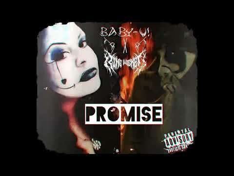 "PROMISE" Baby-V! x King Wicked