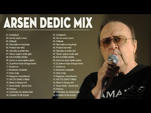 Vrhunske Pjesme Arsen Dedić - Arsen Dedić Najbolje Pjesme - Arsen Dedić Hitovi