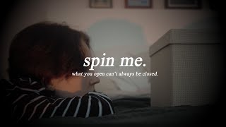"Spin Me" I a short film