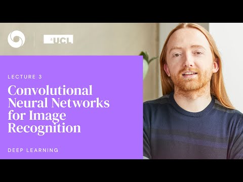 DeepMind x UCL | Deep Learning Lectures | 3/12 | Convolutional Neural Networks for Image Recognition