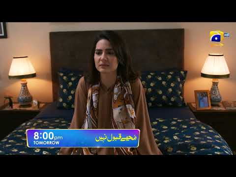 Mujhay Qabool Nahin Episode 08 Promo | Tomorrow at 8 PM Only On Har Pal Geo