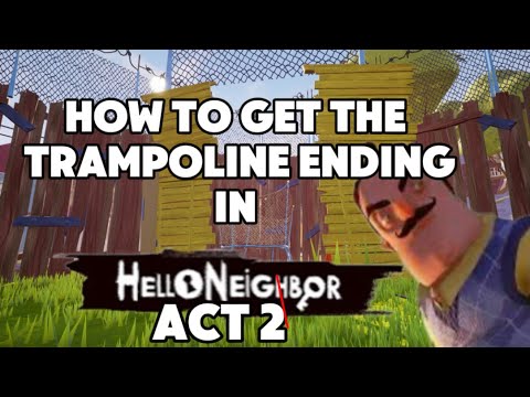 Hello Neighbor Act 2-How to escape with the trampoline-No Commentary