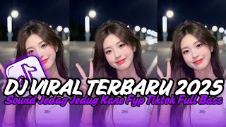 Download lagu DJ VIRAL TERBARU 2025 FULL BASS JEDAG JEDUG MENGKANE FYP TIK TOK mp3