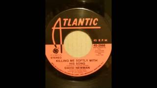 DAVID NEWMAN ♪KILLING ME SOFTLY WITH HIS SONG♪