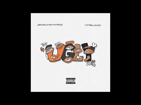 Jordan Hollywood & Timbaland - The Ugly Song (AUDIO)