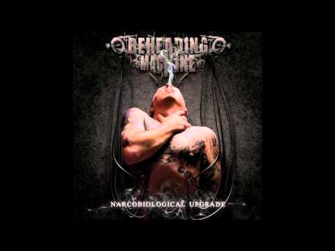 Beheading Machine - It's a Depression (Narcobiological Upgrade)