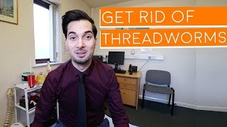 Pinworms | How To Get Rid of Pinworms | Threadworms Treatment (2024)