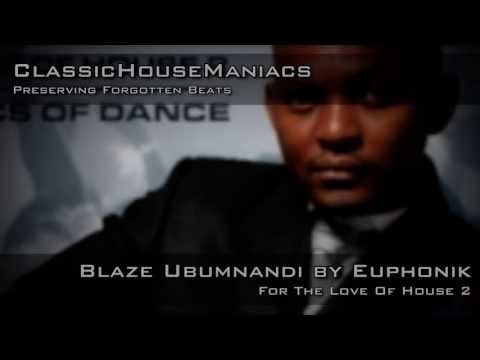 Euphonik - Blaze Ubumnandi