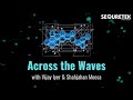 Across the Waves with Vijay Iyer and Shahjahan Moosa